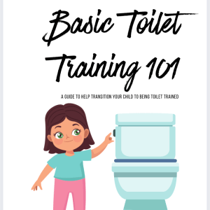 A Parent’s Guide to Basic Toilet Training 101 | Printable Potty Training Handbook for Children with Autism & Developmental Delays